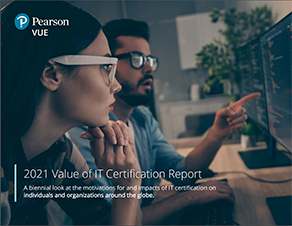 2021 Value of IT Certification Report